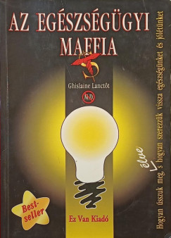 Az egszsggyi maffia
