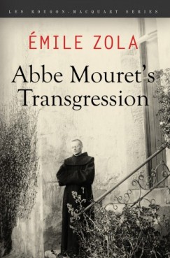 mile Zola - Abbe Mourets Transgression