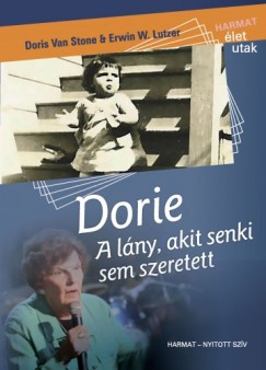 Dorie, a lny, akit senki sem szeretett