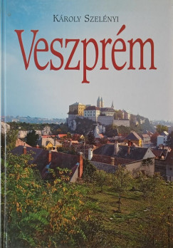 Szelnyi Kroly - Veszprm (angol nyelv)
