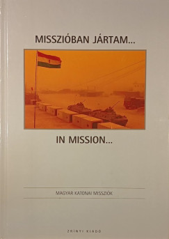 Missziban jrtam... - In Mission...
