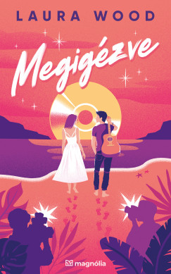 Laura Wood - Megigzve