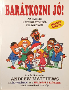 Bar�tkozni j�!