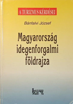 Magyarorsz�g idegenforgalmi f�ldrajza