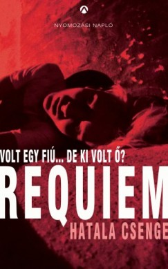 Requiem - Volt egy fi...de ki volt ?