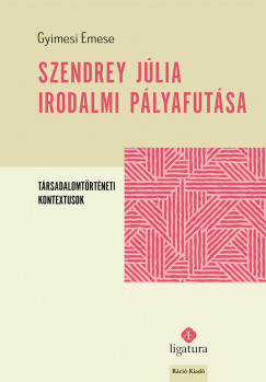 Szendrey Jlia irodalmi plyafutsa