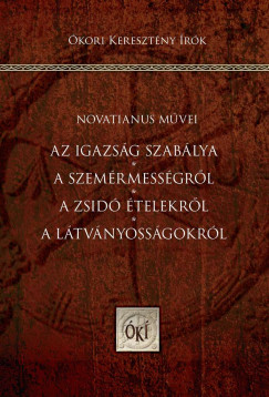 Az igazsg szablya - A szemrmessgrl - A zsid telekrl - A ltvnyossgokrl