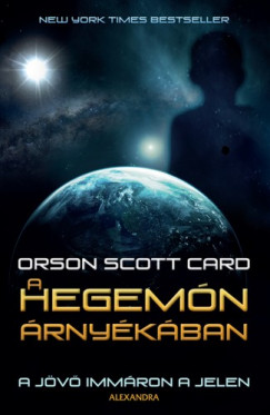 Orson Scott Card - Card Orson Scott - A Hegemón árnyékában