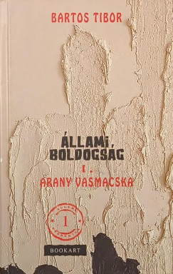 Állami boldogság I.