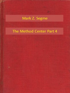 Mark Z. Segme - The Method Center Part 4