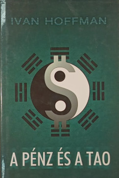 A p�nz �s a tao