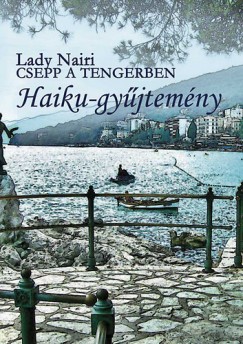 Lady Nairi - Csepp a tengerben - Haiku-gyjtemny