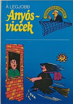A legjobb anysviccek