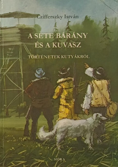 A sete brny s a kuvasz