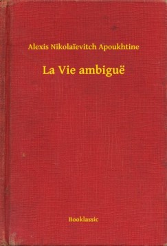 La Vie ambigu�