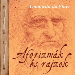 Leonardo Da Vinci - Aforizmk s rajzok