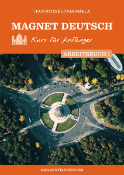 Magnet Deutsch - Kurs fr Anfnger - Arbeitsbuch 1.