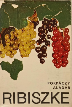 Porpczy Aladr - Ribiszke