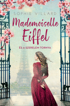 Mademoiselle Eiffel s a szerelem tornya