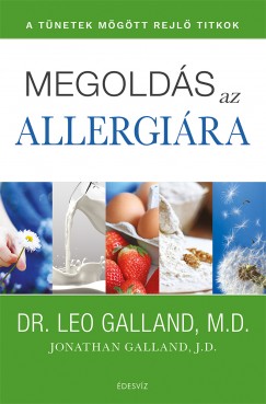 Leo Galland - Megolds az allergira