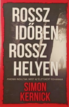 Rossz idben, rossz helyen
