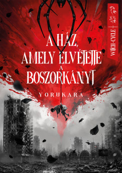 A h�z, amely elv�tette a boszork�nyt