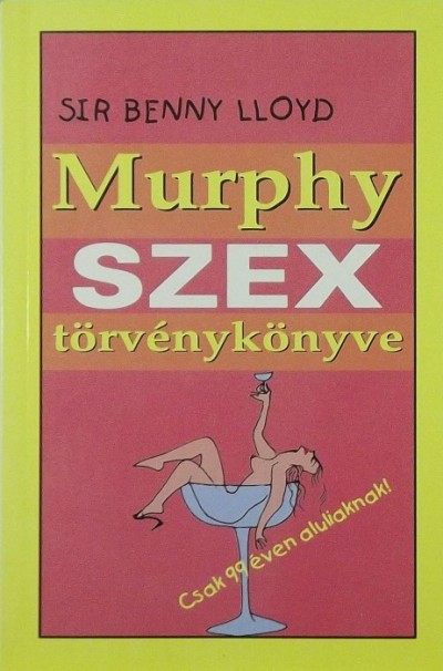 Benny Sir Lloyd - Murphy szex törvénykönyve