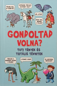 Gondoltad volna?