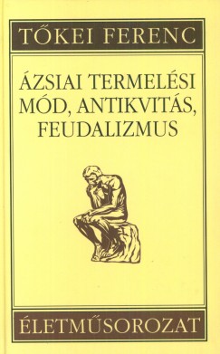 Tkei Ferenc - zsiai termelsi md, antikvits, feudalizmus