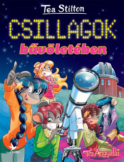 Tea Stilton - Csillagok bvletben
