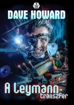 Dave Howard - A Leymann-transzfer