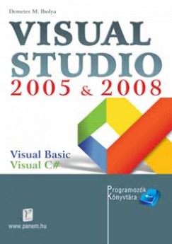 Demeter M. Ibolya - Visual Studio 2005 & 2008