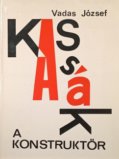 Kassk Lajos, a konstruktr