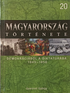 Demokr�ci�b�l a diktat�r�ba 1945-1956