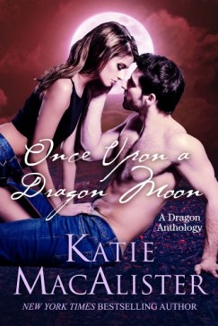 Katie Macalister - Once Upon a Dragon Moon