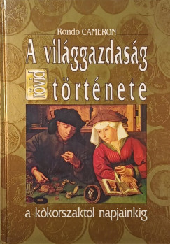 A vil�ggazdas�g r�vid t�rt�nete