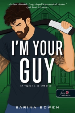 I'm Your Guy - n vagyok a te embered