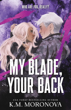 K. M. Moronova - My Blade, Your Back