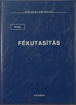 F�kutas�t�s (E 2 sz.)
