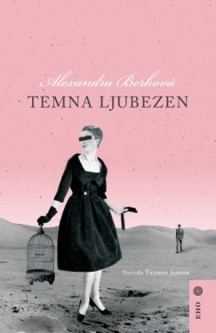 Alexandra Berkov� - Temna ljubezen