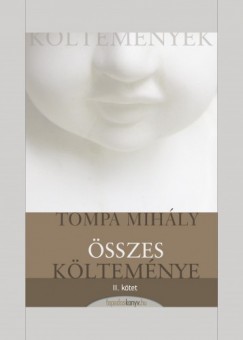 Tompa Mihly - Tompa Mihly sszes kltemnye II. ktet
