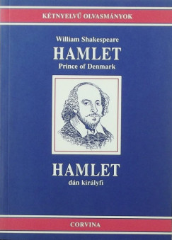 William Shakespeare - Hamlet: Prince of Denmark - Hamlet: Dn kirlyfi