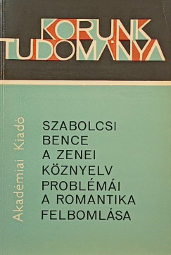 Szabolcsi Bence - A zenei köznyelv problémái