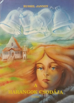 A harangok csodja