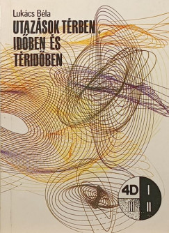 Utaz�sok t�rben, id�ben �s t�rid�ben