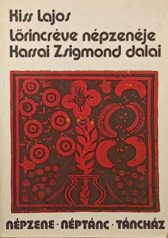 Lrincrve npzenje - Karsai Zsigmond dalai