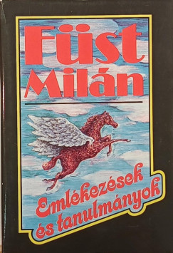 Füst Milán - Emlékezések és tanulmányok