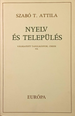 Szabó T. Attila - Nyelv és település