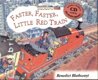 Benedict Blathwayt - Faster, Faster, Little Red Train