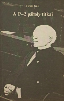 Farag Jen - A P-2 pholy titkai